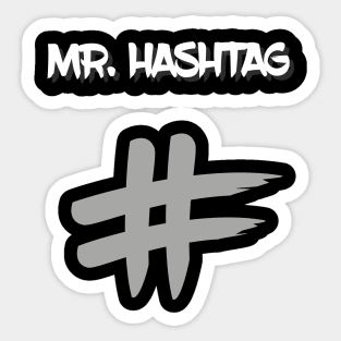 Mr. HASHTAG Sticker